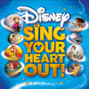 Disney Sing Your Heart Out! - Various Artists