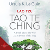 Lao Tzu: Tao Te Ching: A Book about the Way and the Power of the Way (Abridged) - Ursula K. Le Guin