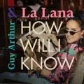 HOW WILL I KNOW