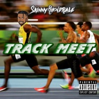 Track Meet - Single - Skinny Rhondrale