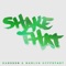 Shake That (Radio Edit) - Dansson & Marlon Hoffstadt lyrics