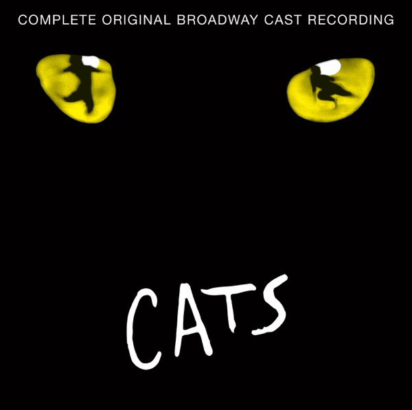 Cats (Original Broadway Cast Recording) - Andrew Lloyd Webber & 