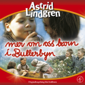 Mer om oss barn i Bullerbyn - Astrid Lindgren