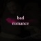 Bad Romance - Luscent lyrics