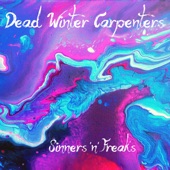 Dead Winter Carpenters - Sinners 'n' Freaks