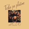 Lojzo - Ticho po plešine