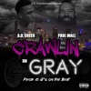 Crawlin' on Gray (feat. Paul Wall) - Single