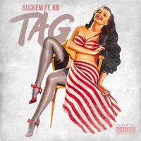 Tag (feat. Kb) - Single - Buckem