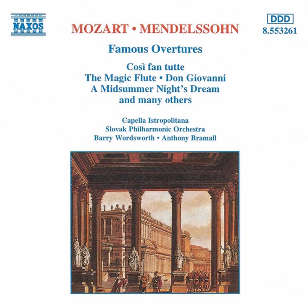 Mozart - Mendelssohn: Famous Overtures