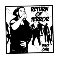 Return of Terror - Past One