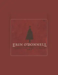 Listen to Erin O'Donnell, watch music videos, read bio, see tour dates & more!