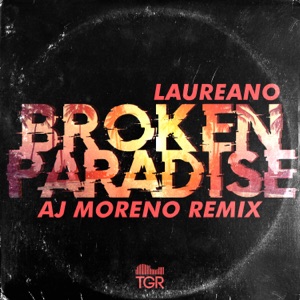 Broken Paradise (AJ Moreno Remix Extended Mix)