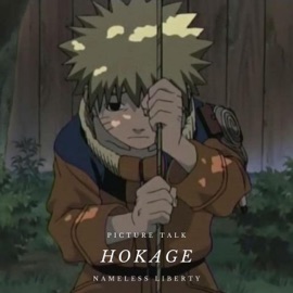 Hokage Picture Talk