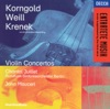 Korngold, Weill, Krenek: Violin Concertos