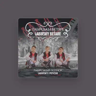 Listen to Labirsky Betare, watch music videos, read bio, see tour dates & more!