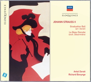 Johann Strauss II: Graduation Ball & Le Beau Danube