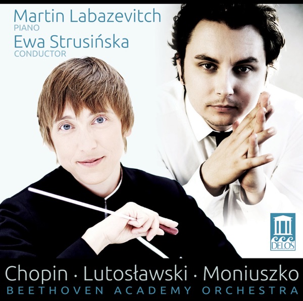 Chopin: Piano Concerto No. 2 in F Minor, Op. 21 & Grande fantaisie, Op. 13 - Lutosławski: Little Suite - Moniuszko: Overture from Flis