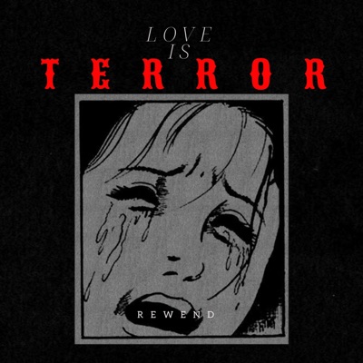 Love Is Terror - Single