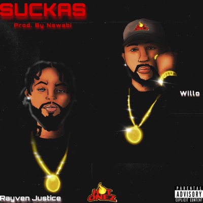 Suckas (feat. Rayven Justice) - Single
