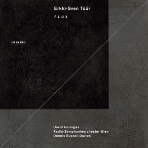 Erkki-Sven Tüür: Flux