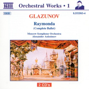 Glazunov: Ramonda (Complete Ballet)