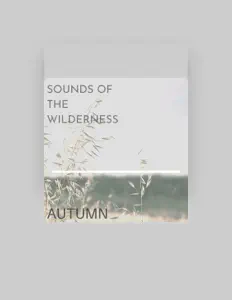 Sounds of the Wildernessを聴いたり、ミュージックビデオを鑑賞したり、経歴やツアー日程などを確認したりしましょう！