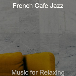Music for Relaxing