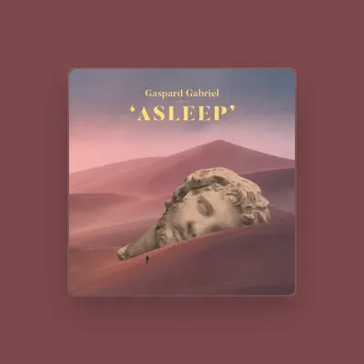 Listen to Gaspard Gabriel, watch music videos, read bio, see tour dates & more!