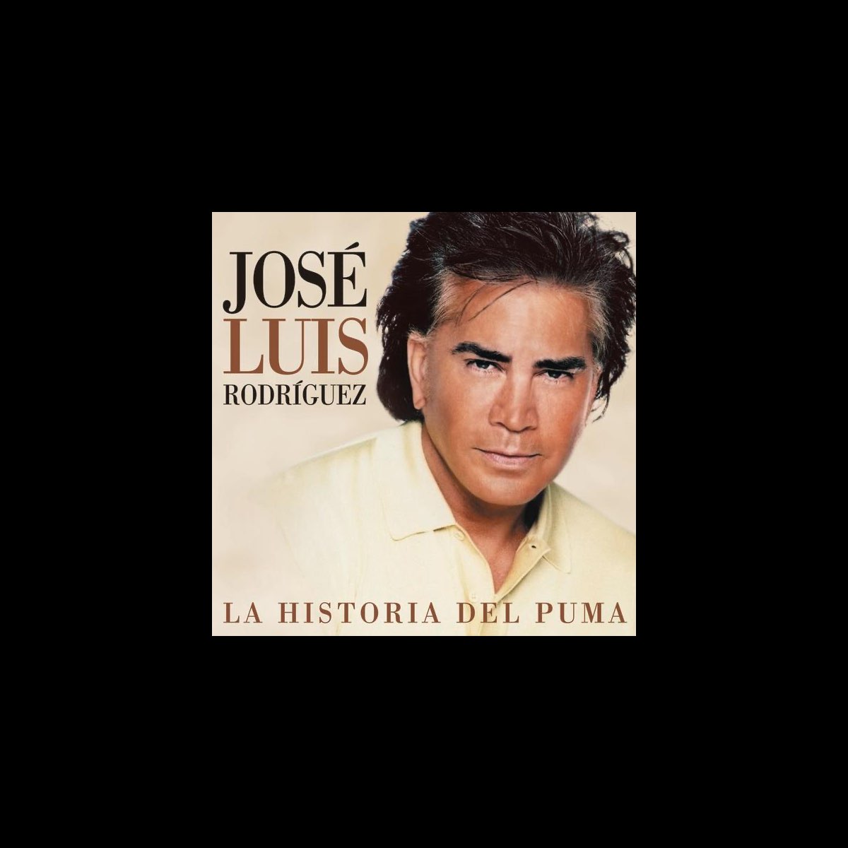 La Historia del Puma - Album by José Luis Rodríguez - Apple Music