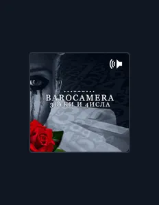 Ακούστε περιεχόμενο από BAROCAMERA, παρακολουθήστε μουσικά βίντεο, διαβάστε το βιογραφικό, δείτε ημερομηνίες περιοδείας, και πολλά ακόμη!