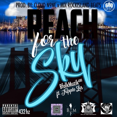 Reach for the Sky (feat. Tripple Los) - Single