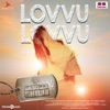 Lovvu Lovvu (From "Anbulla Ghilli') - Single