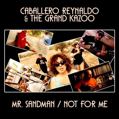 Mr. Sandman / Not for Me - Single - Caballero Reynaldo