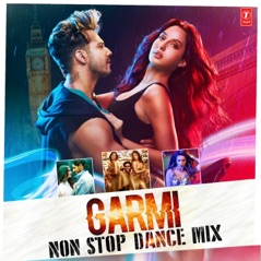 Garmi Non Stop Dance Mix