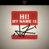 My Name Is - Single