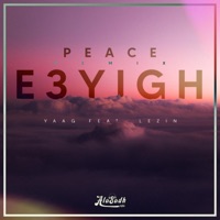Peace (feat. Yaag) - Single - Lezin