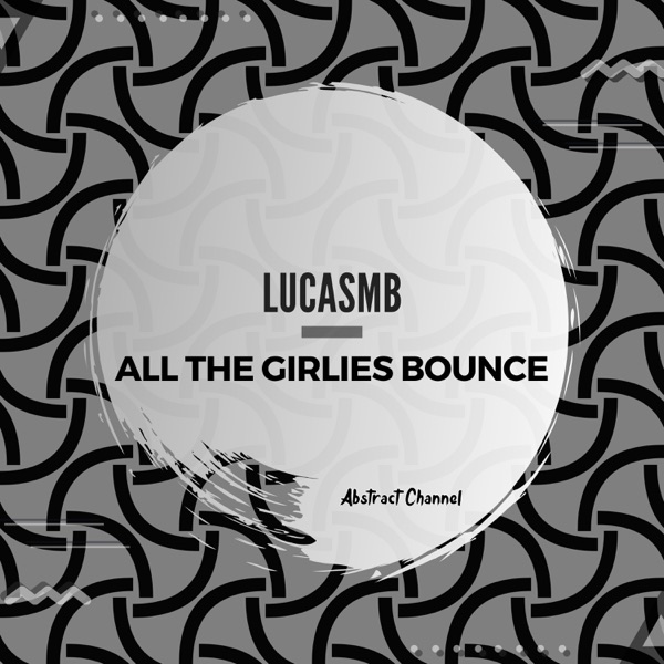 All the Girlies Bounce - Single