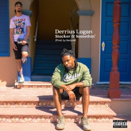 Stocker & Somethin' Derrius Logan