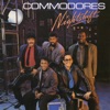 The Commodores - Nightshift	
