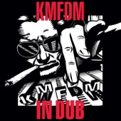 KMFDM - REBELZ DUB