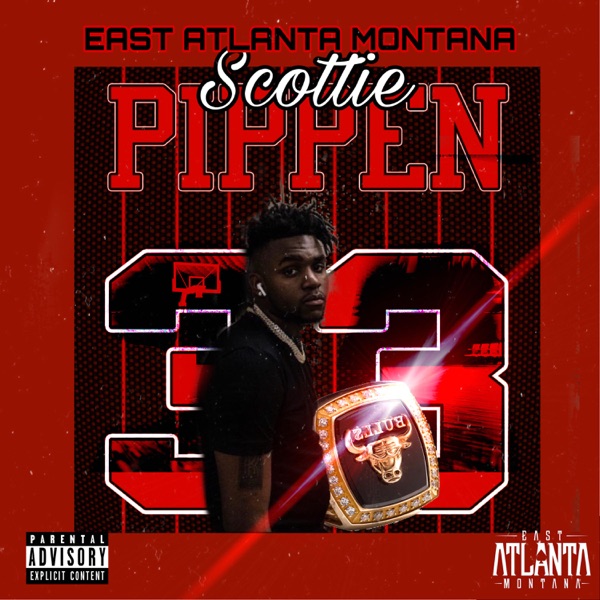 Scottie Pippen (feat. Guap Tarantino) - Single - East Atlanta Montana