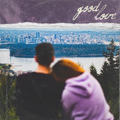 Good Love - EP