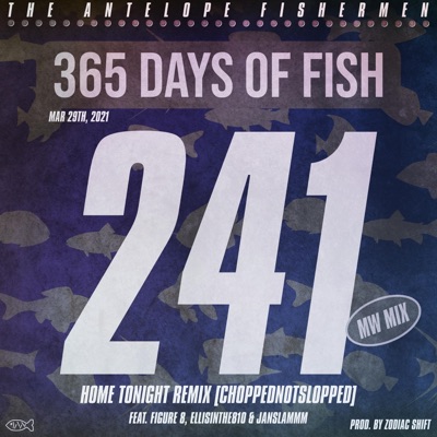 Home Tonight Remix (feat. Figure 8, EllisInThe810 & Janslammm) [CHOPPEDNOTSLOPPED MWMIX] - Single