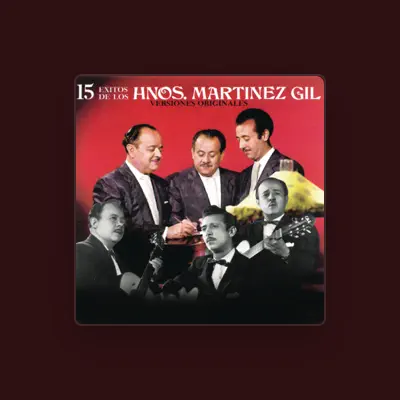 Listen to Los Hermanos Martinez Gil, watch music videos, read bio, see tour dates & more!