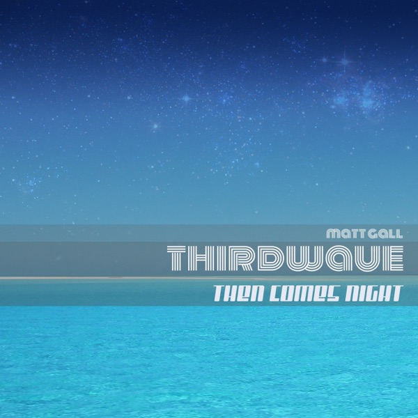 Then Comes Night - Single