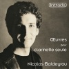 Nicolas Baldeyrou Capriccio Oeuvres pour clarinette seule