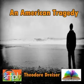 An American Tragedy (Unabridged)