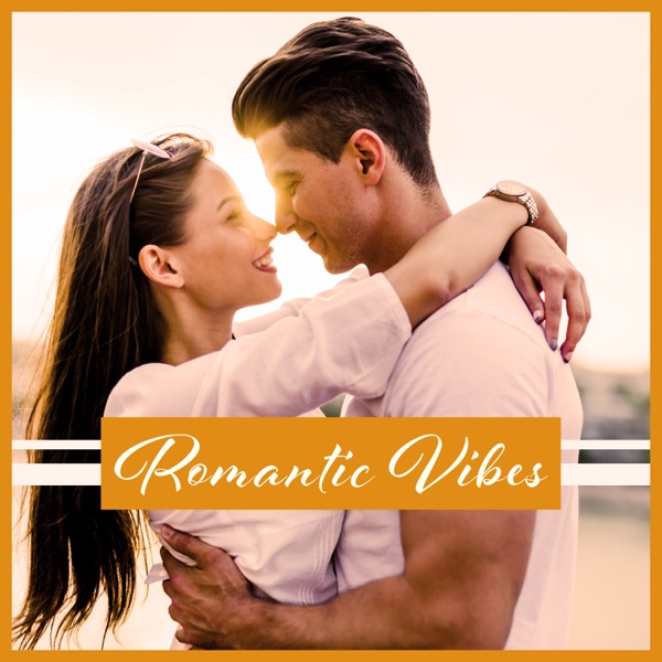 Romantic Vibes: New Age for Date, Falling in Love, Relaxing Evening Mood, Eternal Feelings, Emotional Soundscapes, Happy Couple