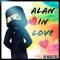 Alan in love - Dj wolf dz lyrics