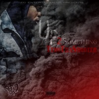 Up 2 Something - Single - Tero Tha Shooter